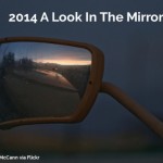 2014 A Look In The Rear View Mirror